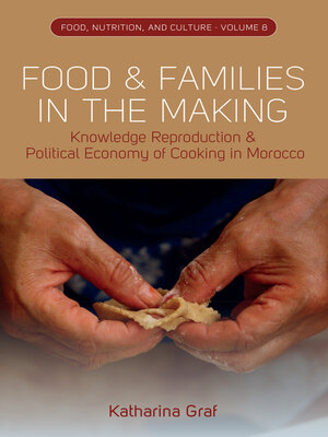 cover image of Food and Families in the Making